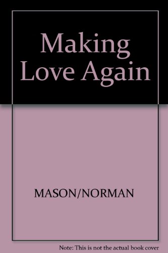 Download Making Love Again: Renewing Intimacy and Helping Your Man Overcome Impotence Download Making Love Again: Renewing Intimacy and Helping Your Man Overcome Impotence