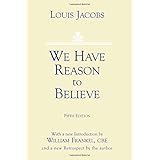 We Have Reason to Believe by Louis Jacobs (2004-03-01)