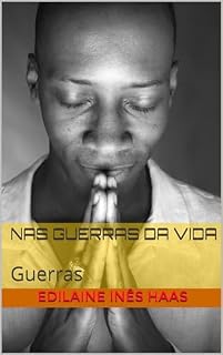 Livro Nas guerras da vida: Guerras