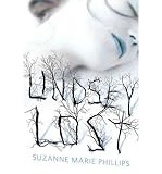 [ [ [ Lindsey Lost [ LINDSEY LOST ] By Phillips, Suzanne Marie ( Author )Sep-13-2012 Hardcover