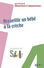 Accueillir un bébé à la crèche