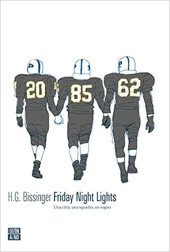 H.G. Bissinger – Friday Night Lights (2020)