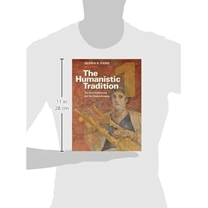 The Humanistic Tradition, Book 1: The First Civilizations and the Classical Legacy