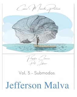 Livro Como o Mundo Parece: Filosofia Clínica (Coruja da Filosofia Clínica Livro 3)