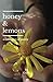 Honey and Lemons by Grace Aukerman