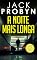 Livro A Noite Mais Longa: Uma apaixonante novela curta de suspense político (Série de Thrillers de Crime Organizado do DC Jake Tanner Livro 8)