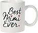 Best Mimi Ever Coffee Mug Tea Cup 15 oz for Grandma Mothers Day