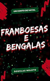 Livro Framboesas e Bengalas: Um Conto de Natal