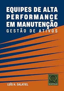 Livro Equipes de Alta Performance em Manutenção: Gestão de Ativos