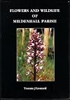 Flowers and Wildlife of Mildenhall Parish