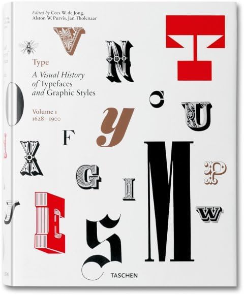 アート・デザイン・音楽 TASCHEN Type: A Visual History of Type: A Visual History of Typefaces & Graphic Styles: Jong, Cees W