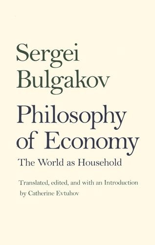"Philosophy of Economy" av Professor Sergei Bulgakov