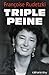 Triple peine (Biographies, Autobiographies) (French Edition) by 