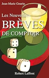 Les  nouvelles brèves de comptoir