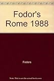 Front cover for the book Fodor's Rome 1988 by Fodor's