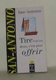 Tire-m'en deux, c'est pour offrir
