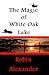 The Magic of White Oak Lake (White Oak Series Book 2)