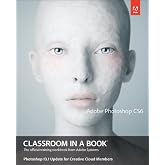 Adobe Photoshop CS6 Classroom in a Book, Photoshop 13.1 Update for Creative Cloud Members, 1/e