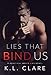 Lies That Bind Us (Beautiful White Lies Book 1) by K.L. Clare