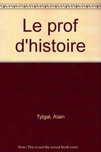 Le  prof d'histoire