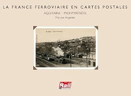 La  France ferroviaire en cartes postales
