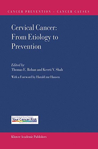 Cervical Cancer: From Etiology to Prevention (Cancer Prevention-Cancer Causes)From Springer