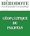 Hérodote, N° 139 : Géopolitique du Pakistan by