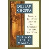 The Way of the Wizard: 20 Lessons for Living a Magical Life