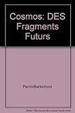 Image de Cosmos: DES Fragments Futurs (French and English Edition)