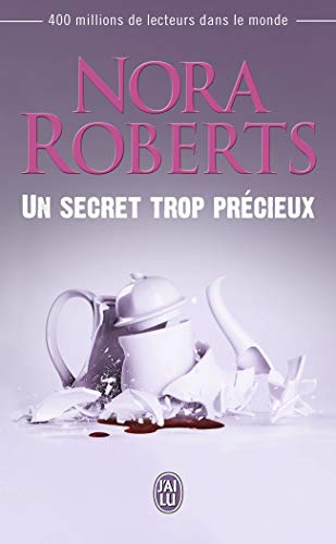 Un secret trop précieux