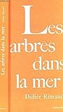 Les arbres dans la mer (French Edition) by 