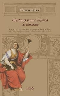 Livro Aberturas para a história da educação: do debate teórico-metodológico no campo da história ao debate sobre a construção do sistema nacional de educação no Brasil