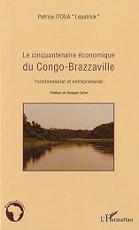 Le  cinquantenaire économique du Congo-Brazzaville