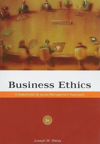 Managing Business Ethics: Straight Talk about How to Do It Right