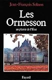 Image de les Ormesson , au plaisir de l'état