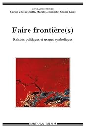 Faire frontière(s)