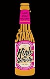 High Sobriety: my year without booze by 
