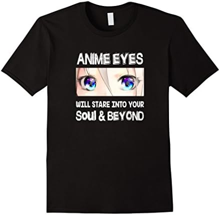 Men's Anime Eyes Will Stare Into Your Soul and Beyond T-Shirt 2XL Black