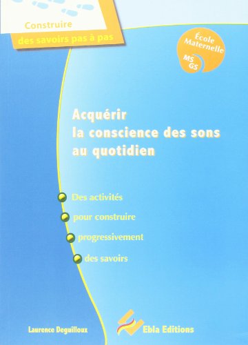 Acquérir la conscience des sons au quotidien