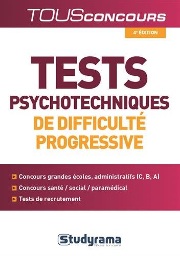 Tests psychotechniques de difficulté progressive (Tous concours) by MELANIE VALENTIN