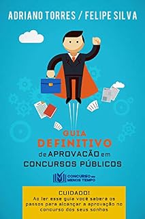 Guia definitivo de aprovação em concursos públicos