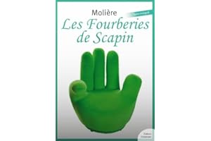 Les Fourberies de Scapin (�ճ�éâ�ٰ��� de �ѴǱ���è����) (French Edition)