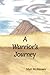 A Warrior's Journey by Mar McKeown
