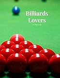 Billiards Lovers 100 page Journal: Large notebook journal with 3 yearly calendar pages for 2019, 202 by 