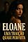 Livro Eloane: Uma Traição Quase Perfeita