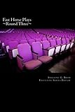 Fast Horse Plays, Round 3: a collection of one-act plays (Volume 3)