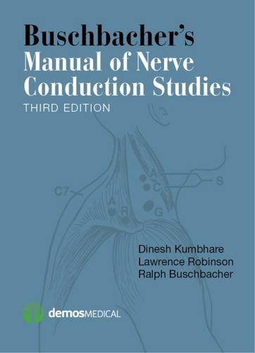 Buschbacher's Manual of Nerve Conduction Studies, Third Edition