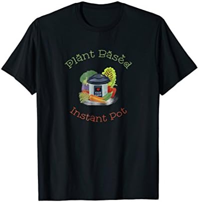 Plant Based plus Instant Pot Equals Love!