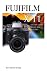 Fujifilm X-T1: An Easy Guide to the Best Features