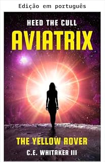 Livro O Yellow Rover: Aviadora (Universo da série Rover Livro 4)